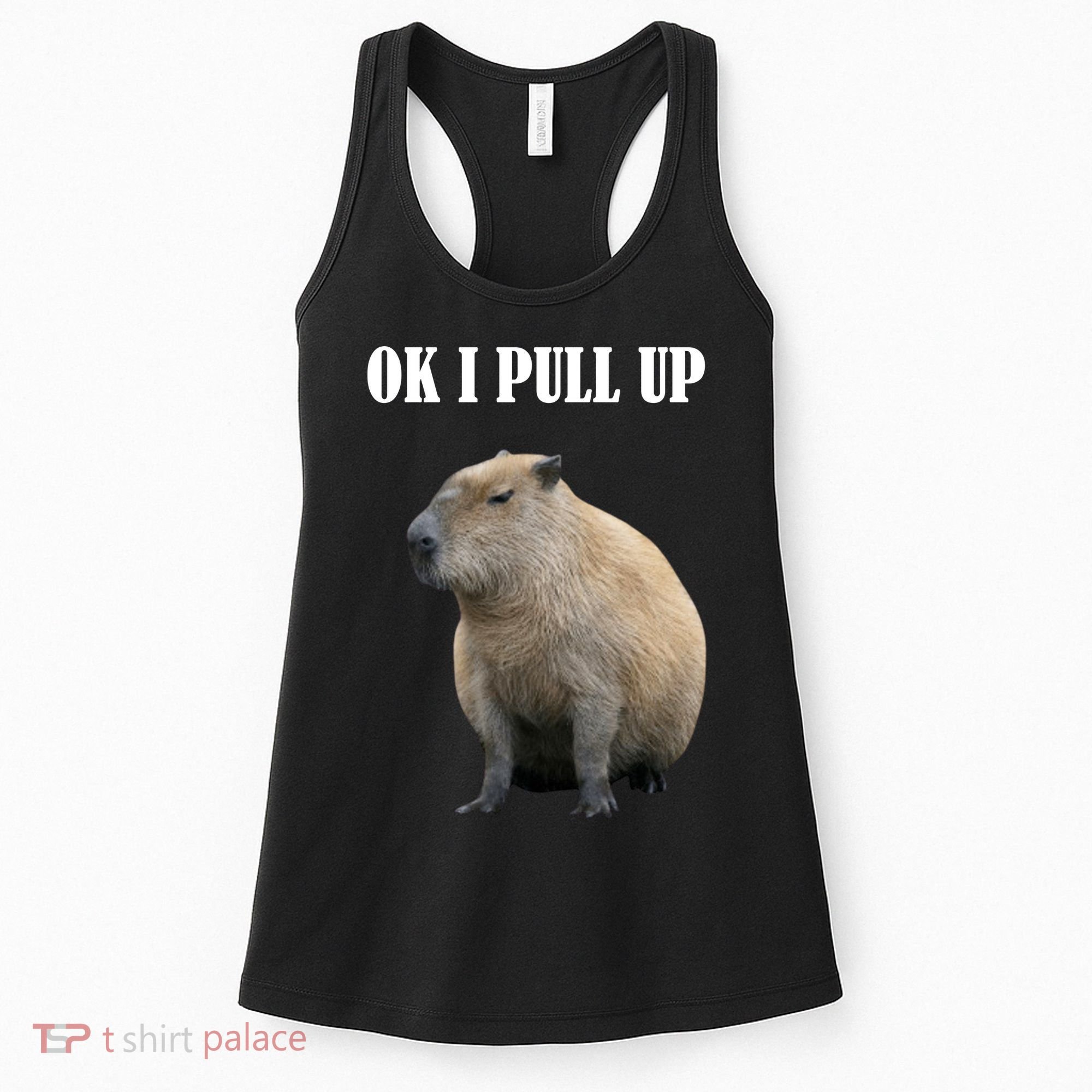 Ok I Pull Up Capybara Funny Women's Tank Top