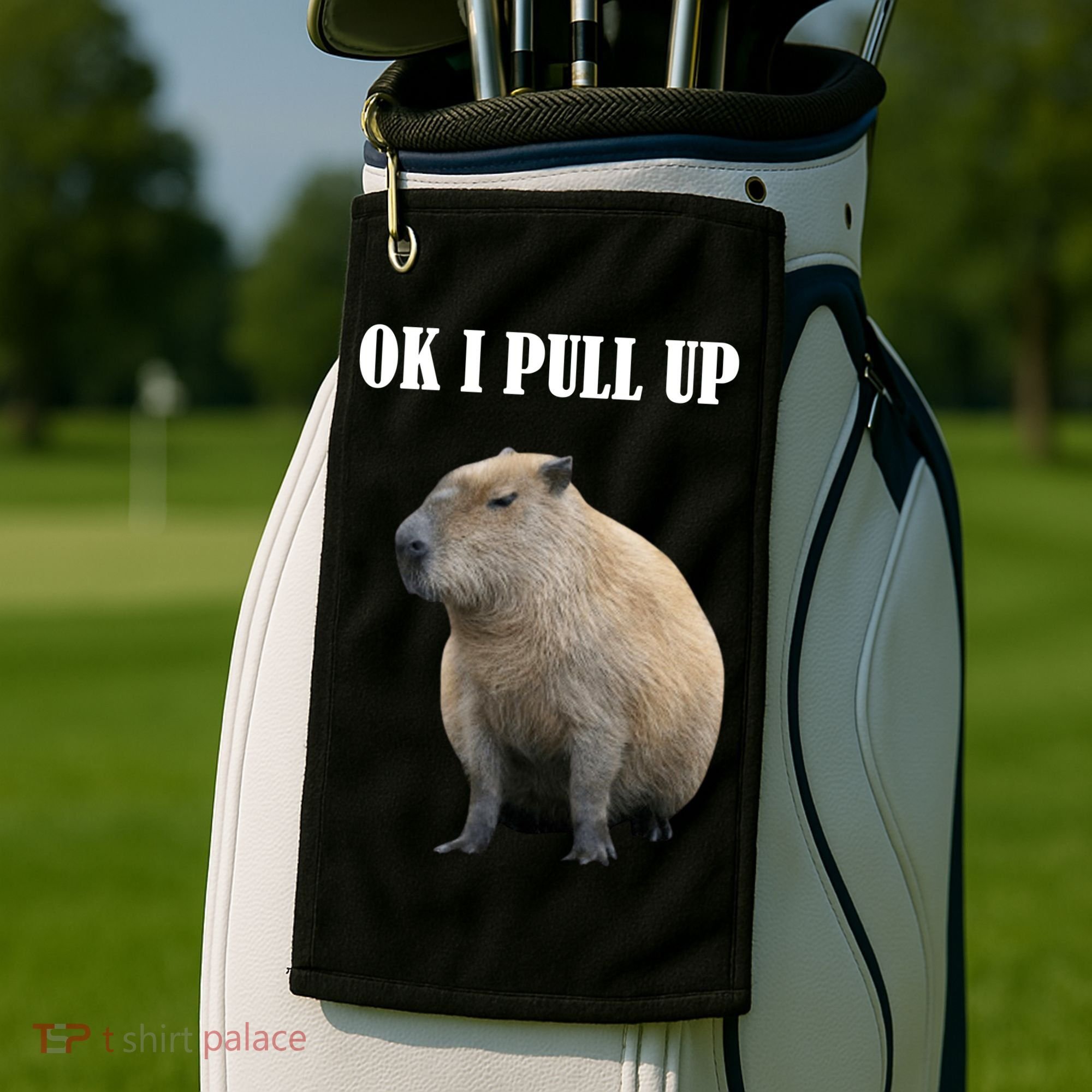 Ok I Pull Up Capybara Funny Golf Towel