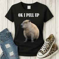 Ok I Pull Up Capybara Funny Women's T-Shirt thumb 3