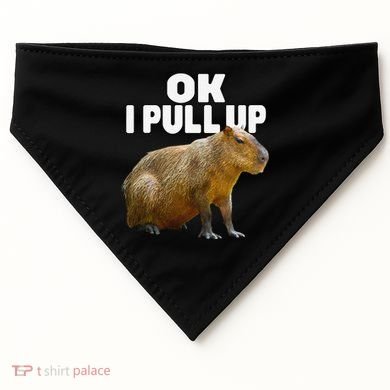 Ok I Pull Up Capybara Funny Capybara Lover Dank Meme USA-Made Doggie Bandana