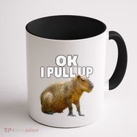 Ok I Pull Up Capybara Funny Capybara Lover Dank Meme Coffee Mug thumb 1