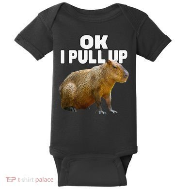 Ok I Pull Up Capybara Funny Capybara Lover Dank Meme Baby Bodysuit