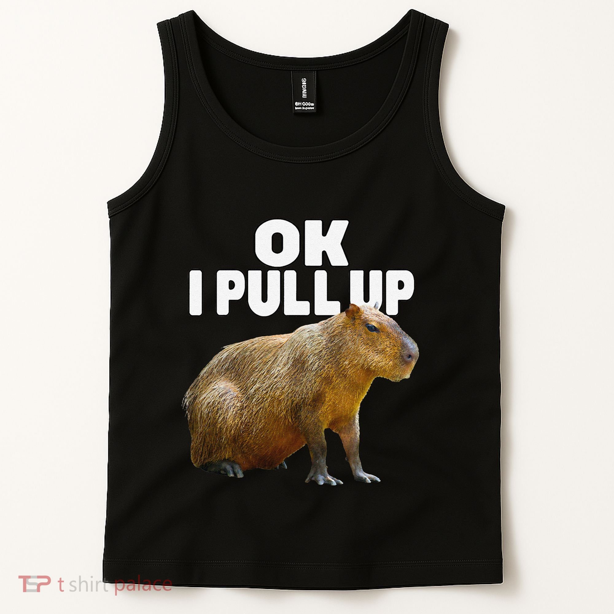 Ok I Pull Up Capybara Funny Capybara Lover Dank Meme Tank Top