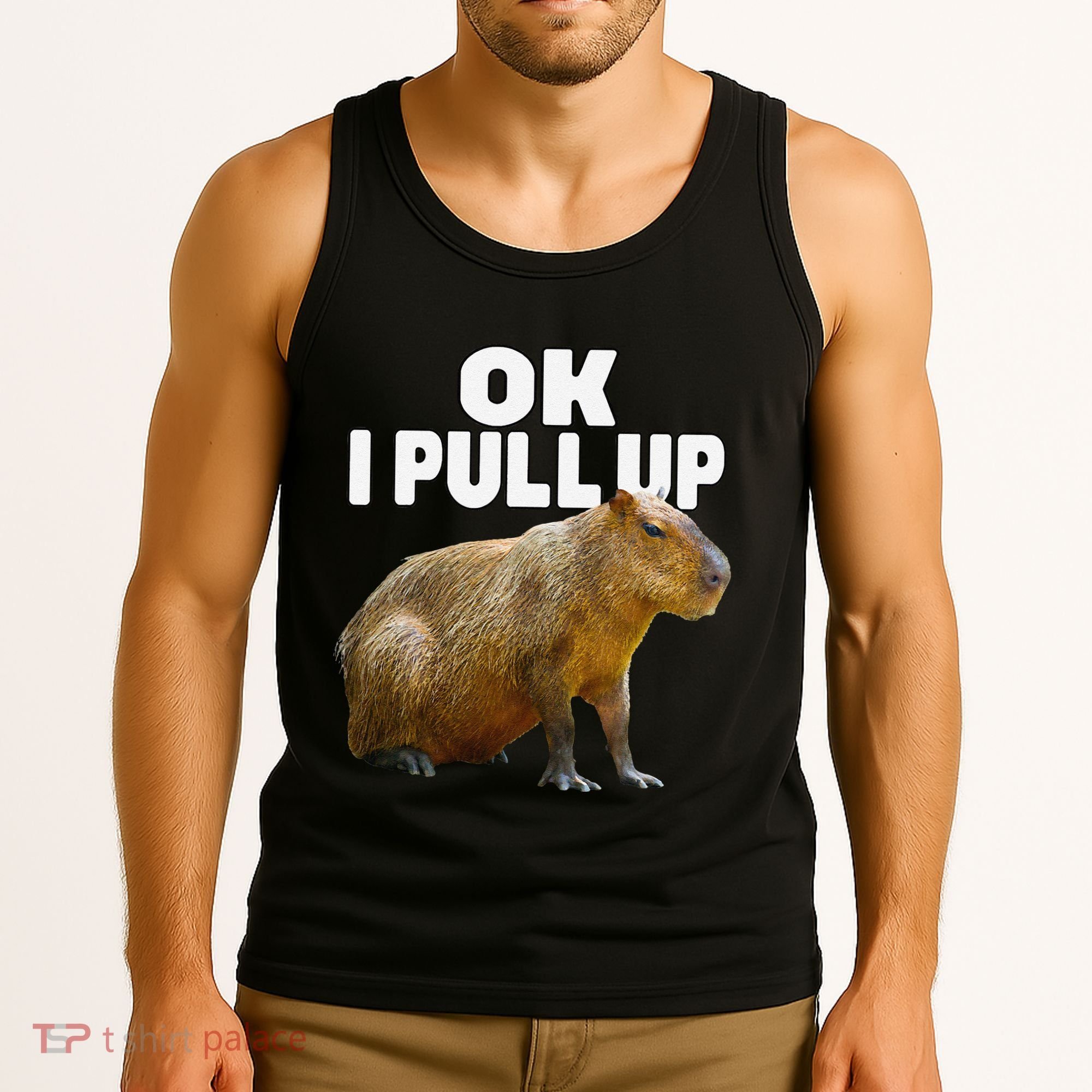 Ok I Pull Up Capybara Funny Capybara Lover Dank Meme Tank Top