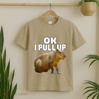 Ok I Pull Up Capybara Funny Capybara Lover Dank Meme T-Shirt thumb 2