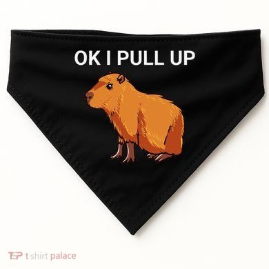 Ok I Pull Up Funny Capybara Dank Meme USA-Made Doggie Bandana
