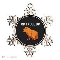 Ok I Pull Up Funny Capybara Dank Meme Ornament thumb 0
