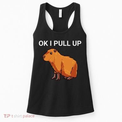 Ok I Pull Up Funny Capybara Dank Meme Women's Tank Top