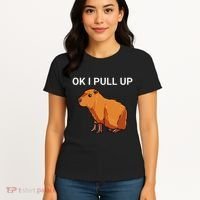 Ok I Pull Up Funny Capybara Dank Meme Women's T-Shirt thumb 4