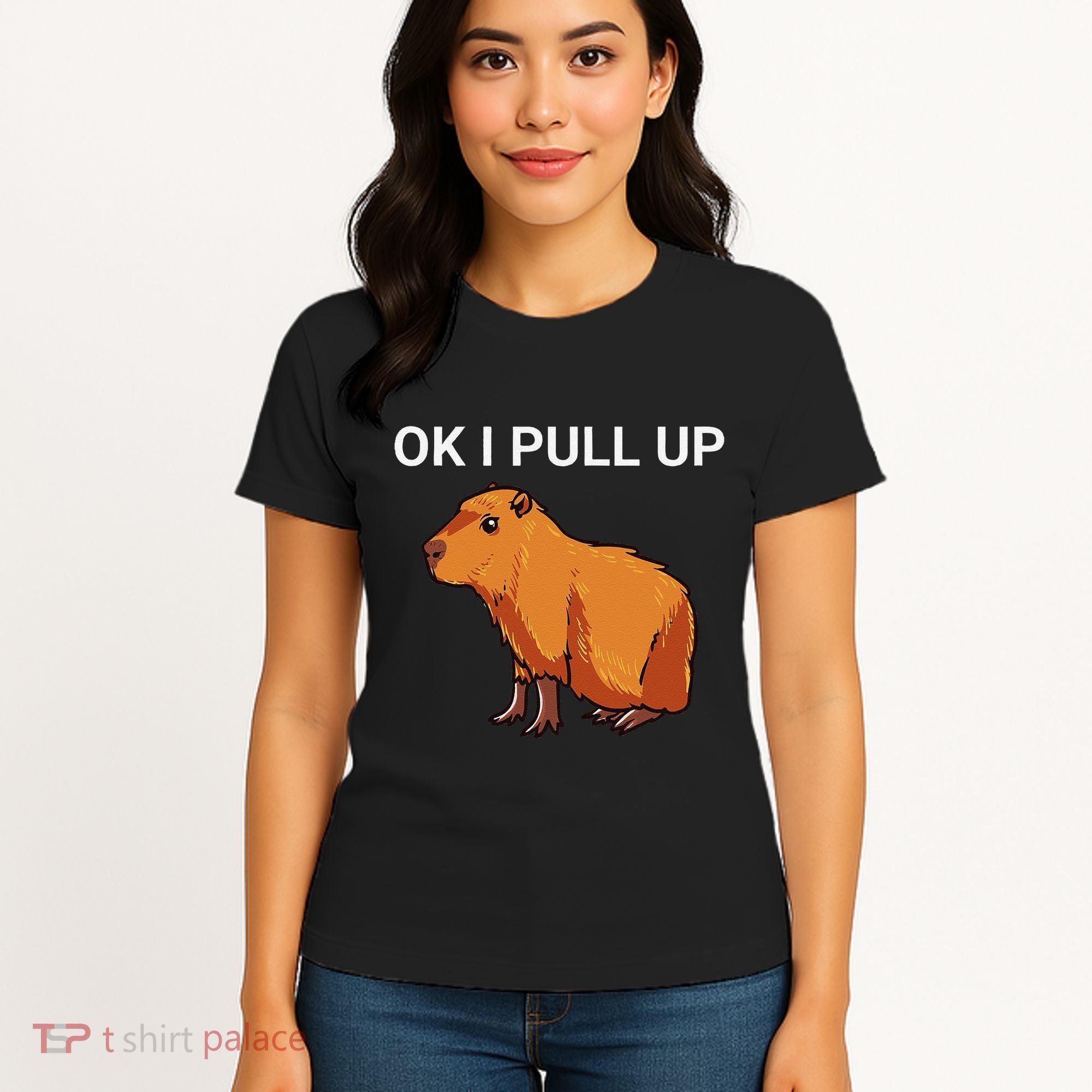 Ok I Pull Up Funny Capybara Dank Meme Women's T-Shirt