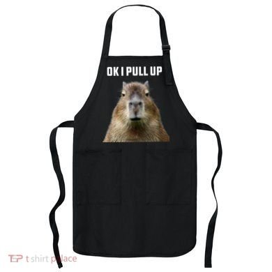 Ok I Pull Up Capybara Apron