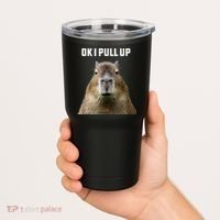 Ok I Pull Up Capybara Tumbler thumb 2