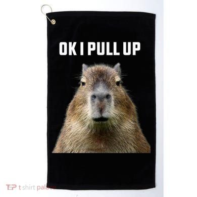 Ok I Pull Up Capybara Golf Towel