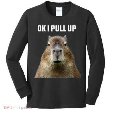 Ok I Pull Up Capybara Kids Long Sleeve Shirt
