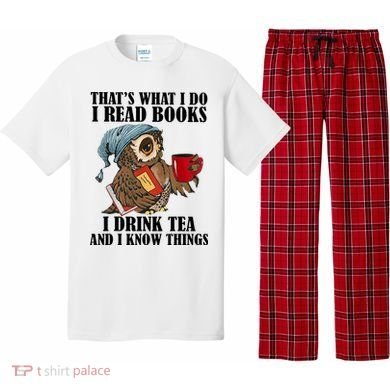 Owl I Read Books Drink Tea Know Things Funny Pajama Set