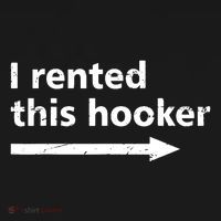 Offensive I Rented This Hooker Funny Adult Humor Saying Sweatshirt thumb 3