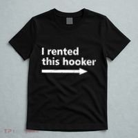 Offensive I Rented This Hooker Funny Adult Humor Saying T-Shirt thumb 5