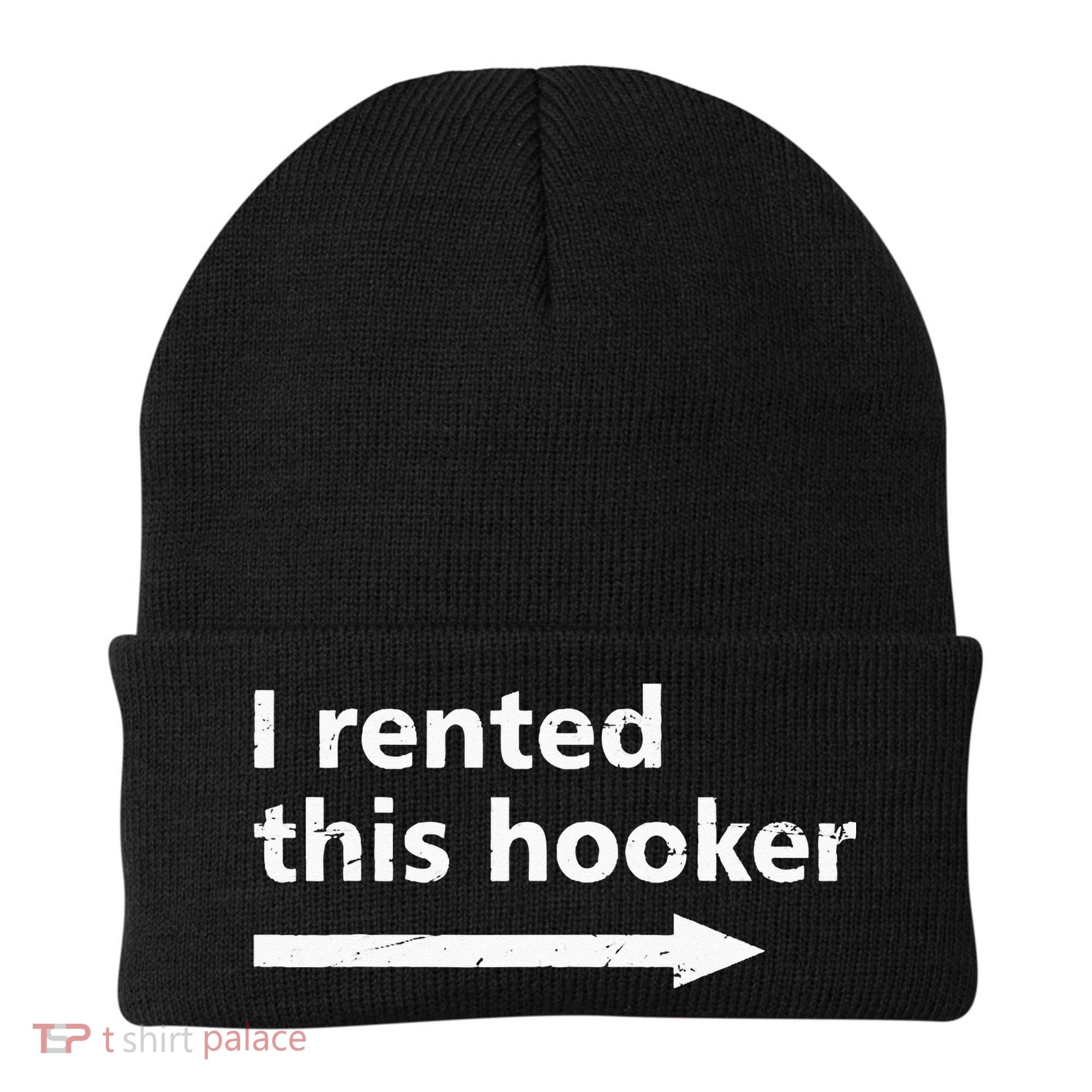 Offensive I Rented This Hooker Funny Adult Humor Saying Beanie
