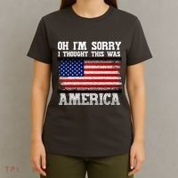 Oh IM Sorry I Thought This Was America T-Shirt thumb 4