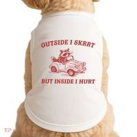 Outside I Skrrt Inside I Hurt Raccoon Doggie Tank thumb 0