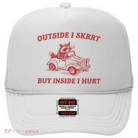 Outside I Skrrt Inside I Hurt Raccoon Hat thumb 0