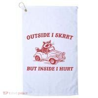 Outside I Skrrt Inside I Hurt Raccoon Golf Towel thumb 0