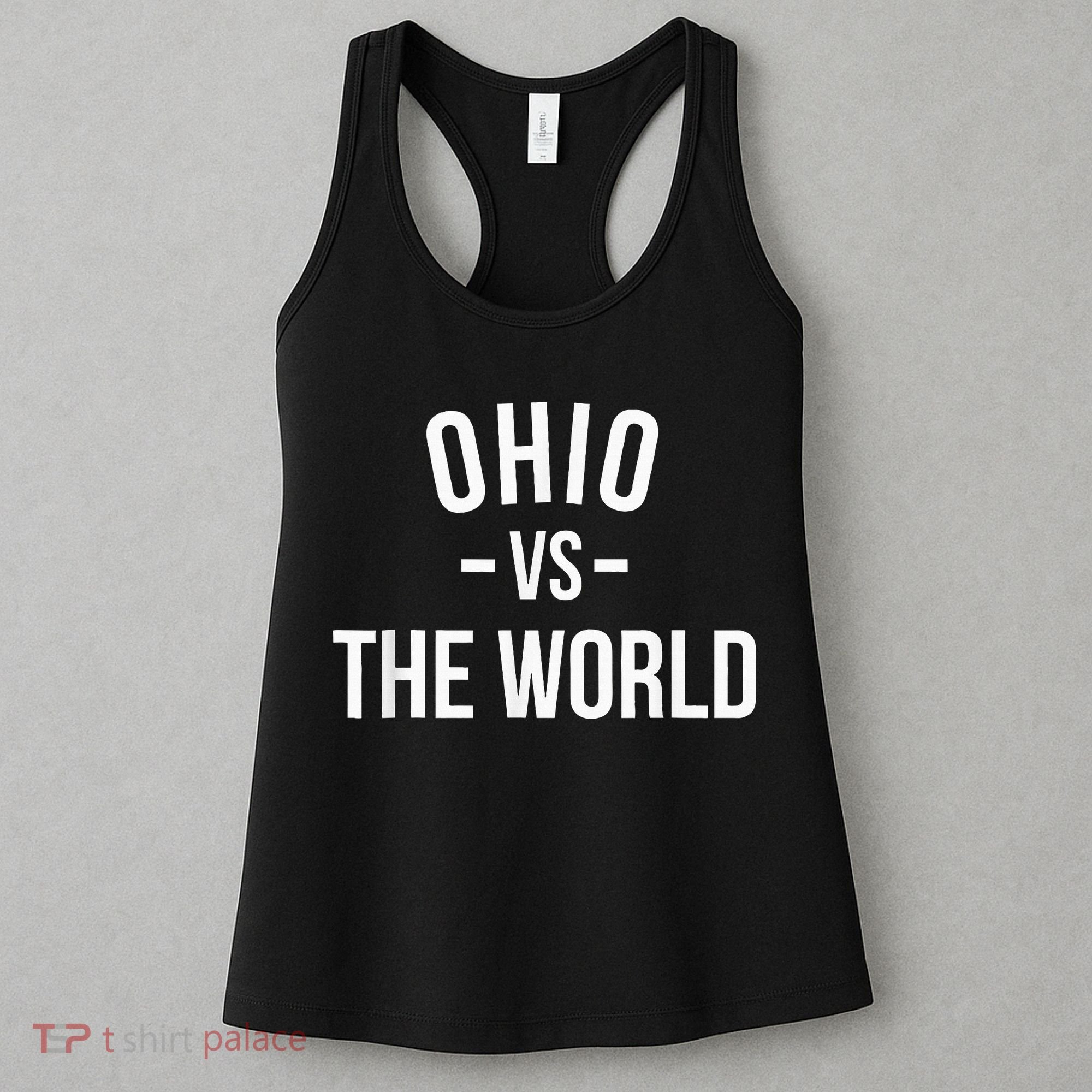 Ohio Is Taking Over The World Meme Ohio Vs The World Women's Tank Top