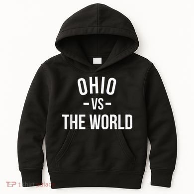 Ohio Is Taking Over The World Meme Ohio Vs The World Kids Hoodie