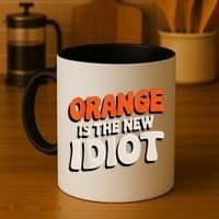 Orange Is The New Idiot Coffee Mug thumb 4