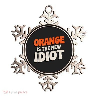 Orange Is The New Idiot Ornament