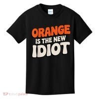 Orange Is The New Idiot Kids T-Shirt thumb 0