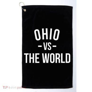 Ohio Is Taking Over The World Meme Ohio Vs The World Golf Towel
