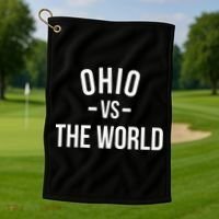 Ohio Is Taking Over The World Meme Ohio Vs The World Golf Towel thumb 1