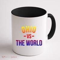 Ohio Is Taking Over The World Meme Cool Gift Ohio Vs The World Gift Coffee Mug thumb 1