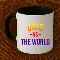 Ohio Is Taking Over The World Meme Cool Gift Ohio Vs The World Gift Coffee Mug thumb 2