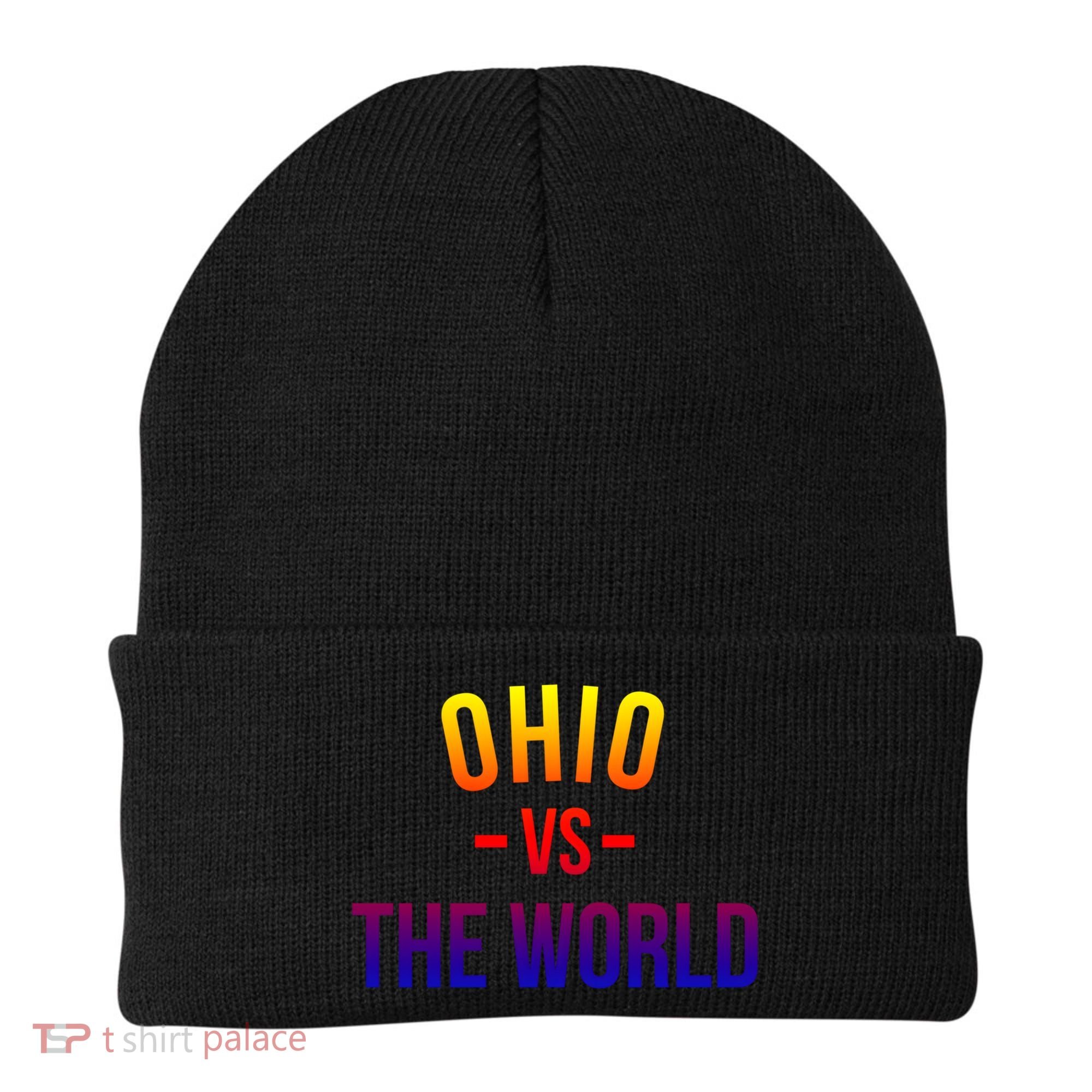 Ohio Is Taking Over The World Meme Cool Gift Ohio Vs The World Gift Beanie