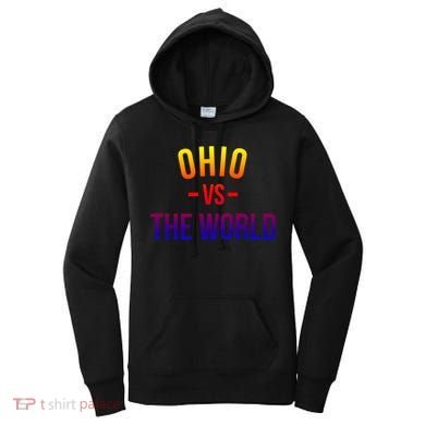 Ohio Is Taking Over The World Meme Cool Gift Ohio Vs The World Gift Women's Hoodie