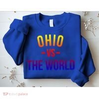Ohio Is Taking Over The World Meme Cool Gift Ohio Vs The World Gift Sweatshirt thumb 2