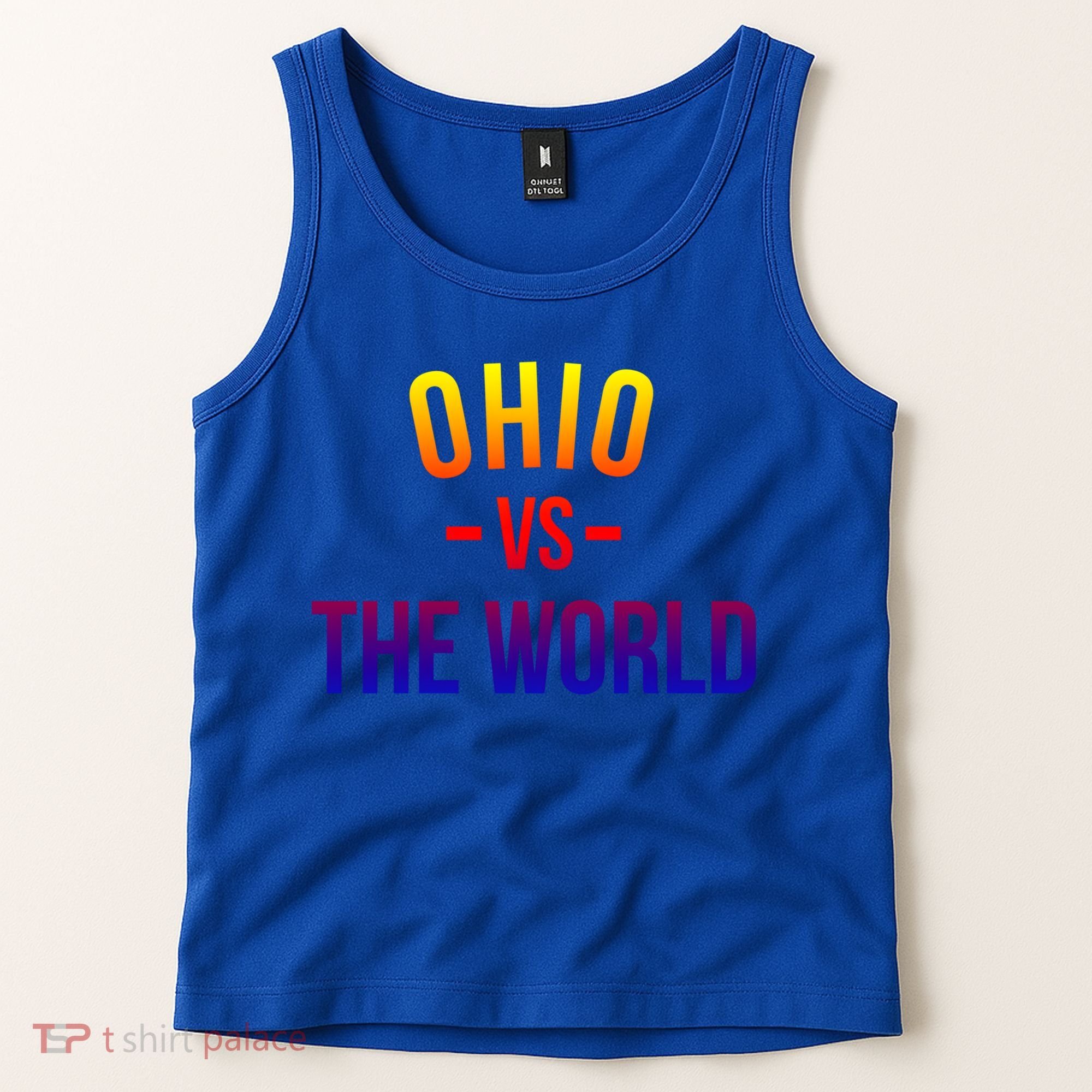 Ohio Is Taking Over The World Meme Cool Gift Ohio Vs The World Gift Tank Top
