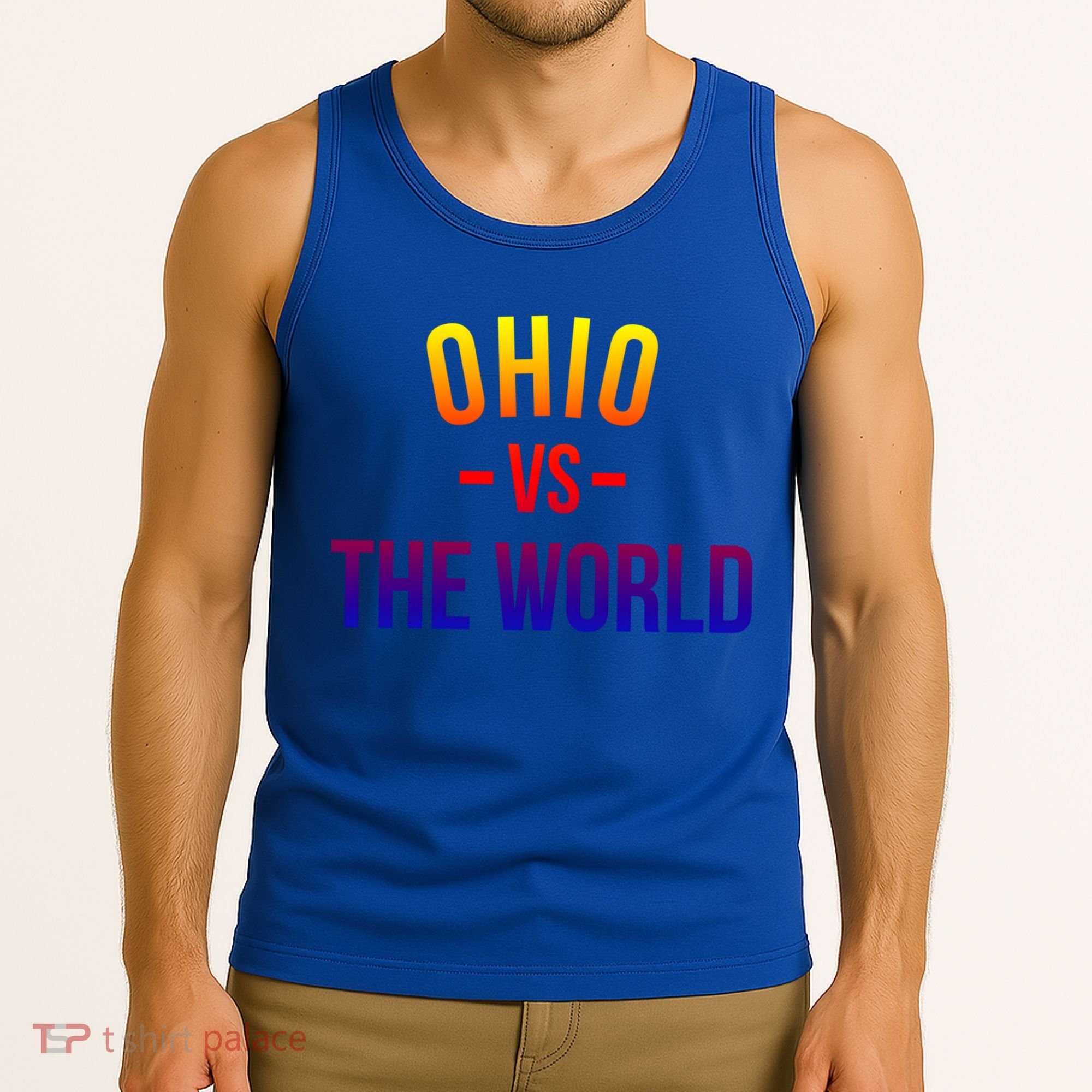 Ohio Is Taking Over The World Meme Cool Gift Ohio Vs The World Gift Tank Top