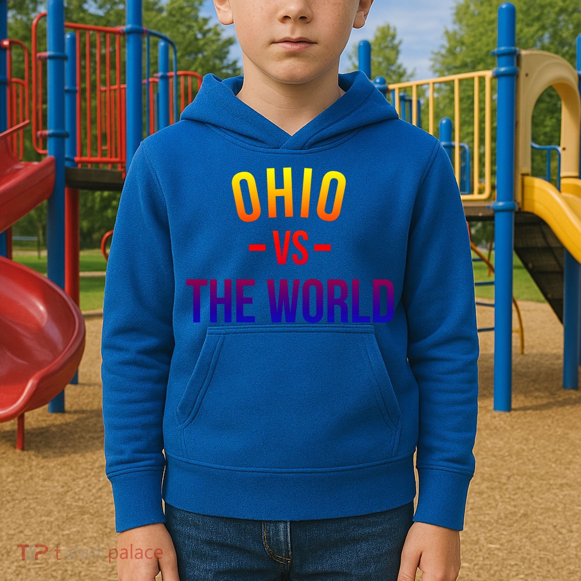 Ohio Is Taking Over The World Meme Cool Gift Ohio Vs The World Gift Kids Hoodie