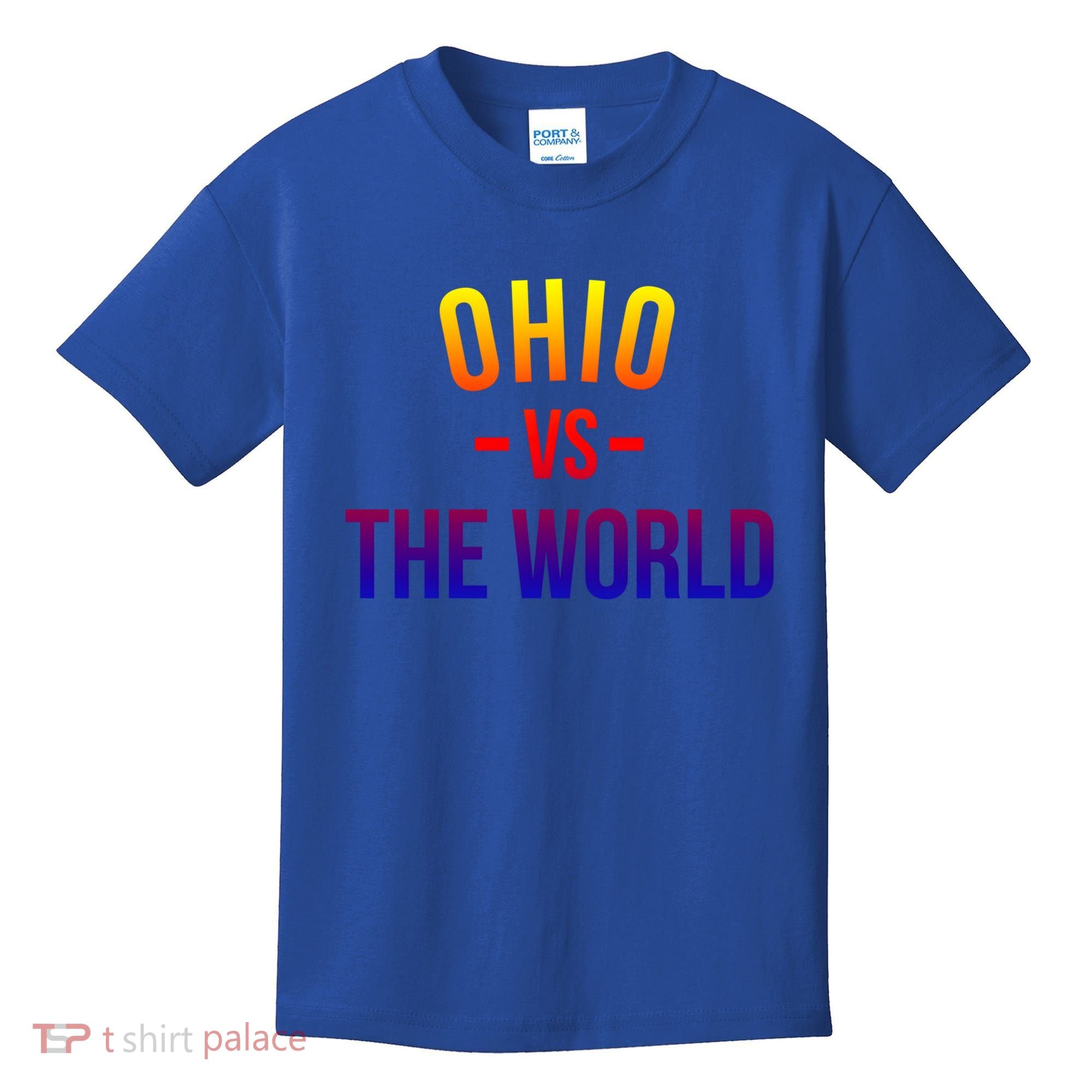 Ohio Is Taking Over The World Meme Cool Gift Ohio Vs The World Gift Kids T-Shirt