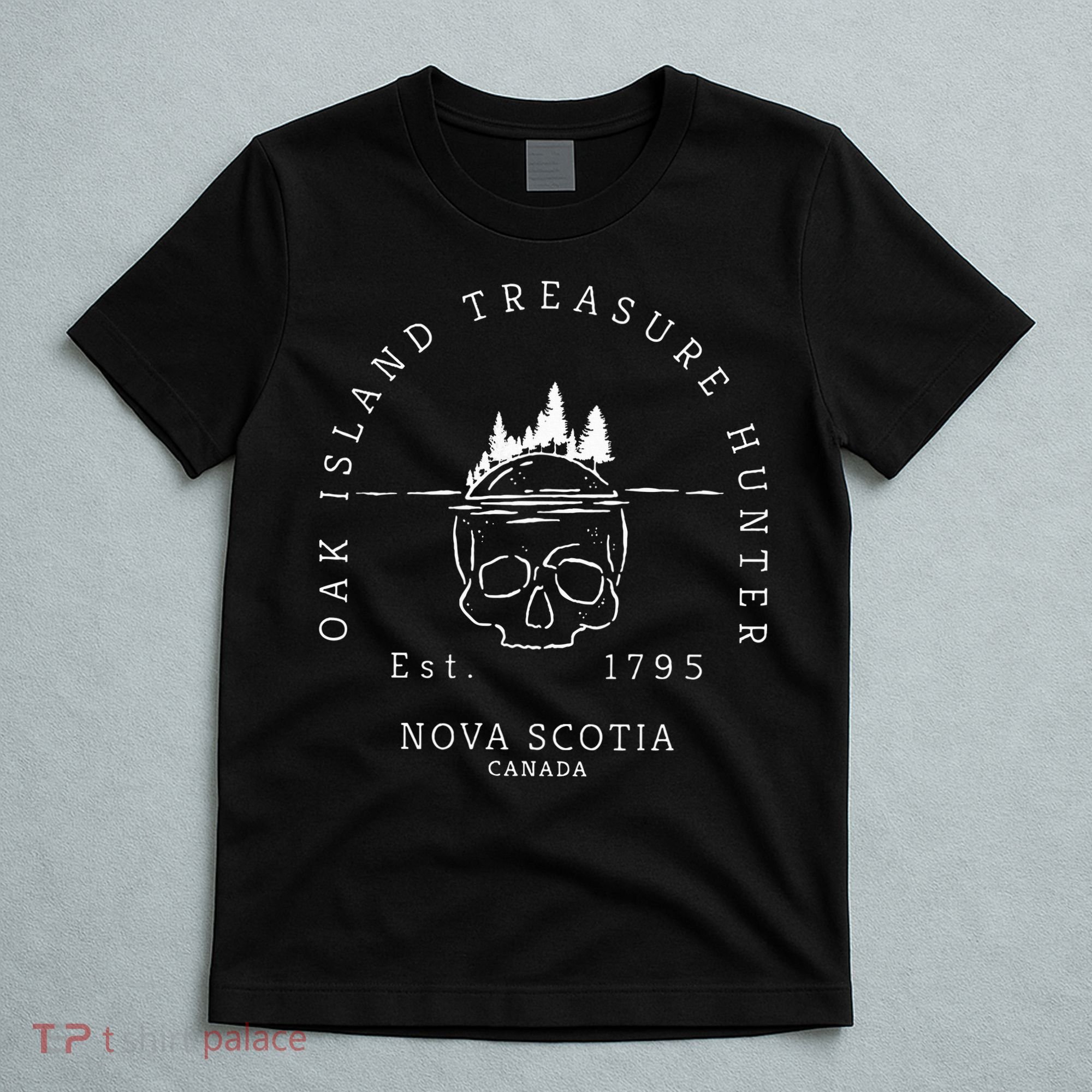 Oak Island Treasure Hunter Skull Gift T-Shirt