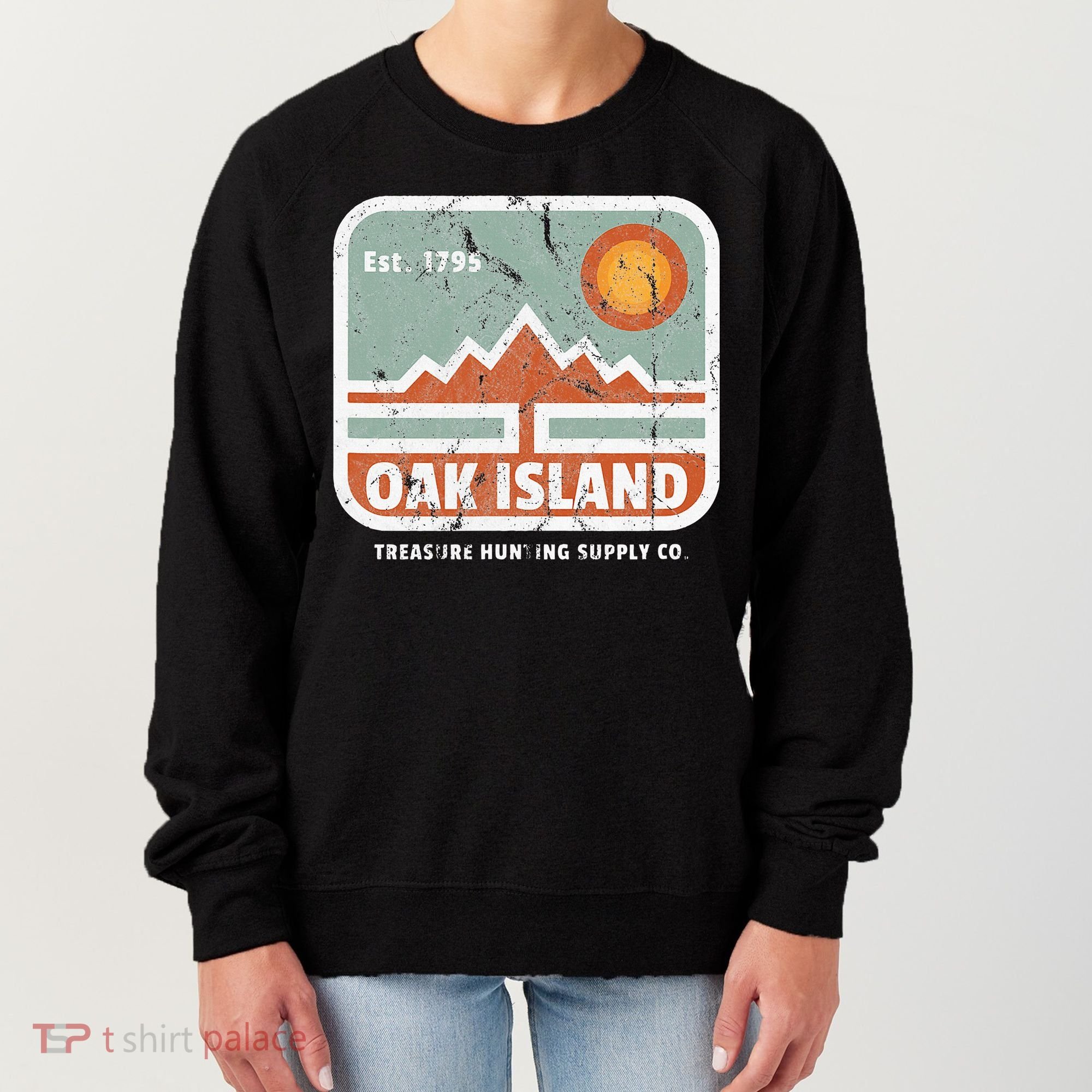 Oak Island Treasure Hunting Supply Women's Sweatshirt