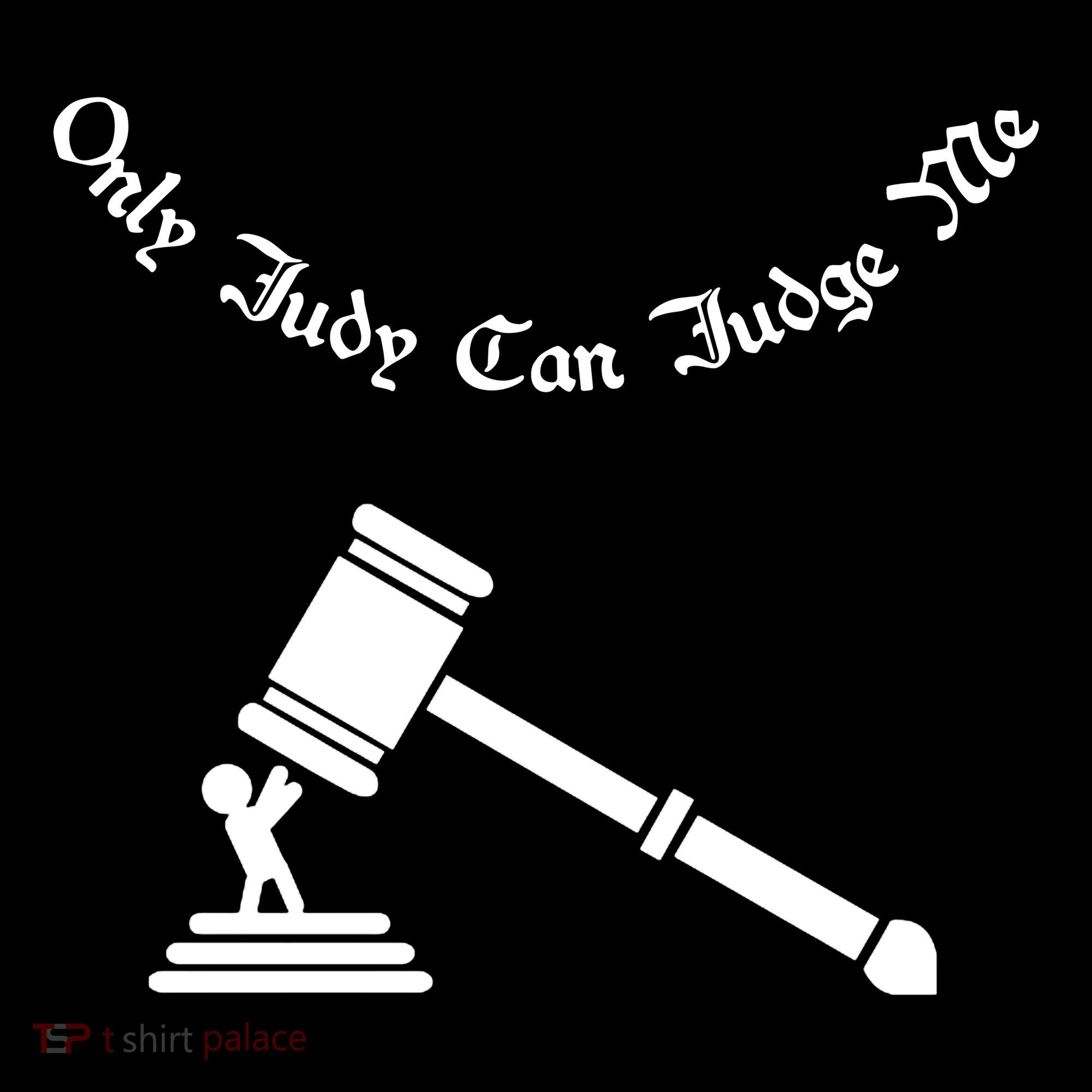 Only Judy Can Judge Me Long Sleeve Shirt