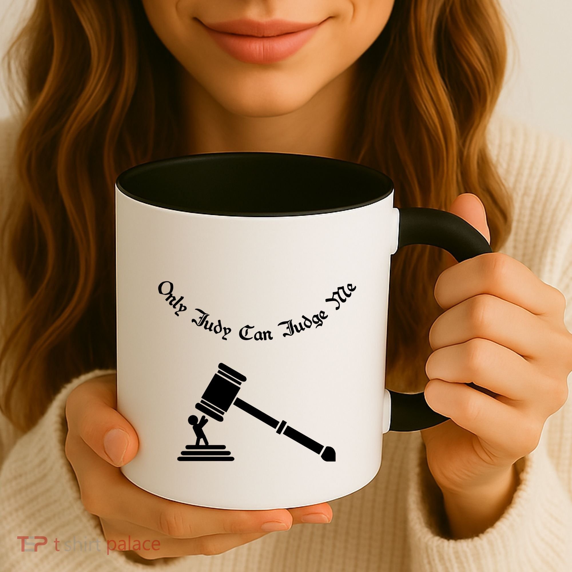 Only Judy Can Judge Me Coffee Mug