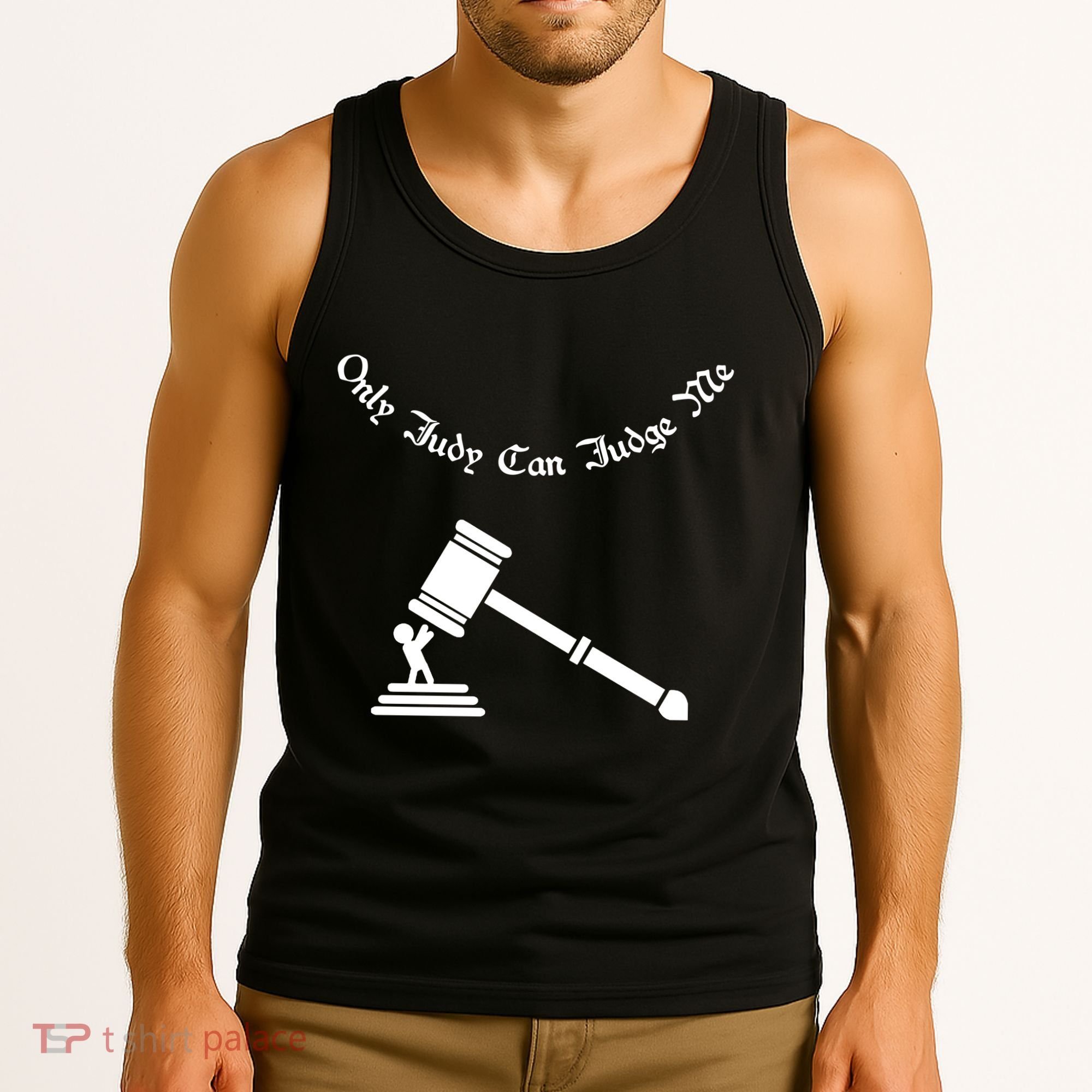 Only Judy Can Judge Me Tank Top