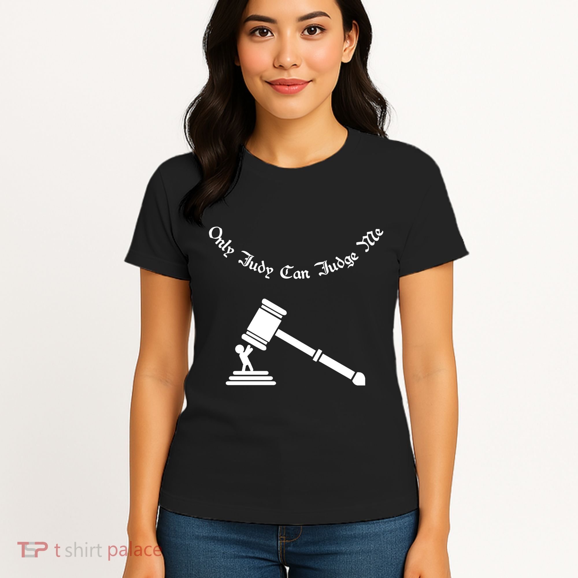 Only Judy Can Judge Me Women's T-Shirt