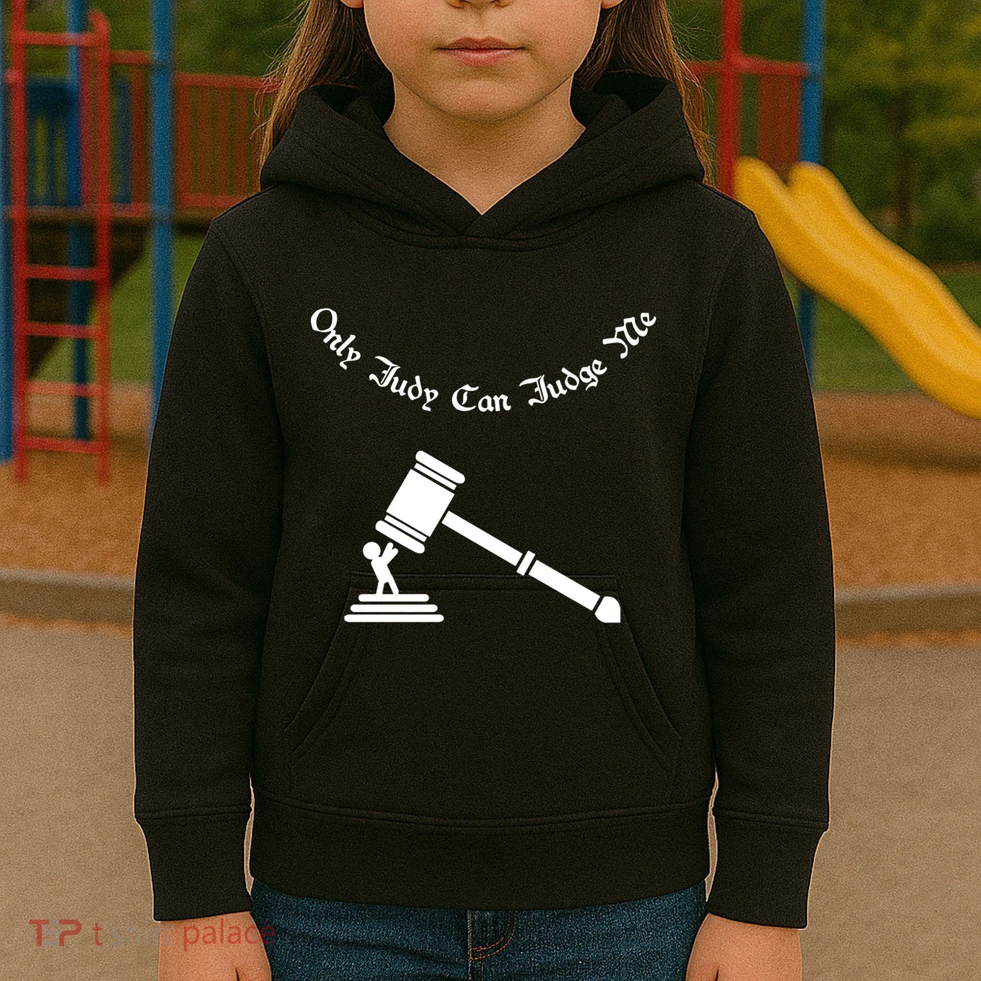 Only Judy Can Judge Me Kids Hoodie