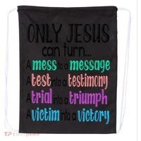Only Jesus Can Turn A Mess To A Message Test Into Testimony Drawstring Bag thumb 0